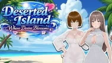 Deserted Island Where Desire Blossoms / 欲望绽放的荒岛 封面